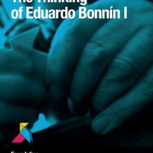 The Thinking of Eduardo Bonnin I
